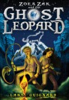 Zoe & Zak and the Ghost Leopard - Lars Guignard