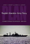 People's Liberation Army Navy: Combat System Technology, 1949-2010 - James C. Bussert, Bruce A. Elleman