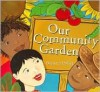 Our Community Garden - Barbara Pollak