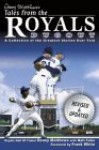 Denny Matthews's Tales from the Royals Dugout - Denny Matthews, Matt Fulks, Frank White