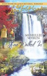 Love Walked in - Merrillee Whren