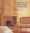 French Country at Home - Kathy Passero