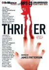 Thriller: Stories to Keep You Up All Night - James Patterson