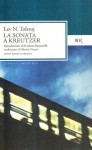 La sonata a Kreutzer - Leo Tolstoy, Mario Visetti, Eridano Bazzarelli