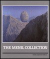 The Menil Collection: A Selection From The Paleolithic To The Modern Era - Walter Hopps