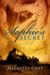 Sophie's Secret - Michelle Cary