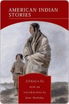 American Indian Stories (Barnes & Noble Library of Essential Reading) - Zitkala-Sa, Jane Haladay