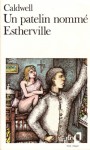 Un patelin nommé Estherville (Poche) - Erskine Caldwell, Charles Lecotteley