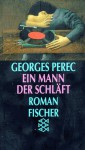 Ein Mann der schläft - Georges Perec