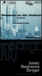 Shadows on the Hudson [UNABRIDGED] - Isaac Bashevis Singer, Joseph Sherman, Theodore Bikel, John Rubinstein