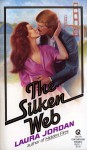 The Silken Web - Sandra Brown, Laura Jordan