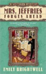 Mrs. Jeffries Forges Ahead (A Victorian Mystery) - Emily Brightwell