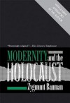 Modernity and the Holocaust - Zygmunt Bauman