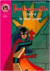 Fantômette contre la main jaune - Georges Chaulet