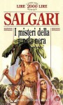 I misteri della jungla nera - Emilio Salgari, Sergio Campailla