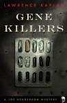 Gene Killers - Lawrence Kaplan