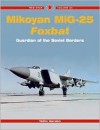 MiG-25 Foxbat (Red Star) - Yefim Gordon