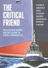 The Critical Friend: Facilitating Change and Wellbeing in School Communities - Helen Butler