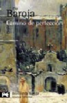 Camino de perfección - Pío Baroja