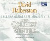 The Coldest Winter: America and the Korean War - David Halberstam