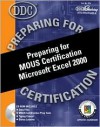 Preparing for MOUS Certification Microsoft Excel 2000 - Jennifer Fulton, Rick Winter, Patty Winter