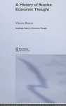 A History of Russian Economic Thought - Vincent Barnett