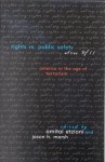 Rights vs. Public Safety After 9/11: America in the Age of Terrorism - Amitai Etzioni, Jason H Marsh