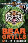 Mission Survival 4: Tracks of the Tiger - Bear Grylls