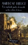 Un vigilante junto al muerto y otros relatos de terror - Ambrose Bierce