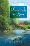 Down by the River (Smoky Mountains) - Lin Stepp