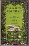 Tales from Shakespeare - Roger Lancelyn Green