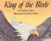 King of the Birds - Shirley Climo, Ruth Heller