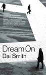 Dream On - Dai Smith