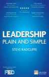 Leadership: Plain and Simple (Financial Times Series) - Steve Radcliffe