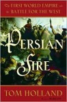 Persian Fire - Tom Holland