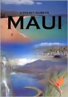 A Pocket Guide to Maui - Curt Sanburn, Douglas Peebles