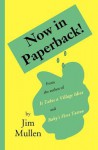 Now in Paperback! - Jim Mullen