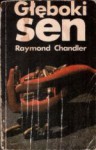 Głęboki sen - Raymond Chandler, Mieczysław Derbień