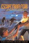 Escape From Fear (Mysteries in Our National Park #9) - Gloria Skurzynski, Alane Ferguson