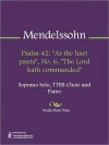 Psalm 42: "As the hart pants", No. 6. "The Lord hath commanded" - Felix Mendelssohn