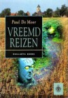 Vreemd reizen - Paul de Moor