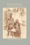 Island Legacy: A History of the Rotuman People - Alan Howard, Jan Rensel