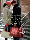 The Wish: A Holiday Story - Francis Ray