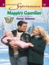 Maggie's Guardian (Harlequin Super Romance) - Anna Adams