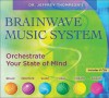 Brainwave Music System - Jeffrey Thompson