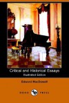 Critical and Historical Essays - Edward MacDowell, W. Baltzell