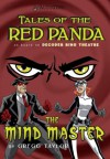 Tales of the Red Panda: The Mind Master - Gregg Taylor