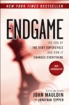 Endgame: The End of the Debt Supercycle and How It Changes Everything - Jonathan Tepper, John Mauldin