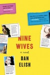 Nine Wives - Dan Elish