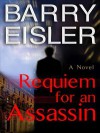 Requiem For An Assassin - Barry Eisler